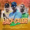 Hace Calor (feat. Omar Varela) [Remix] - Single album lyrics, reviews, download