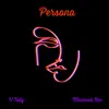 Persona (feat. Mazerati Roc) - Single album lyrics, reviews, download