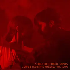 Rumors (feat. Sofia Carson) [R3hab & Skytech Vs. Marvelus Fame Remix] - Single by R3HAB album reviews, ratings, credits