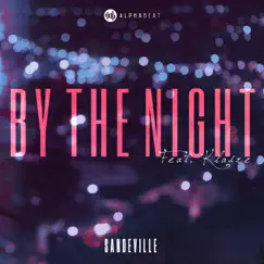 By the Night (feat. Klaire) - Single by KEFI & Sandeville album reviews, ratings, credits