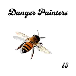 13 by Danger Painters album reviews, ratings, credits