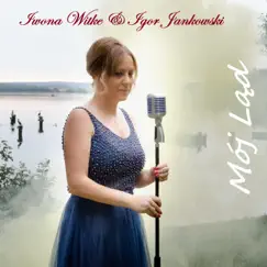 Mój Ląd - Single by Iwona Witke & Igor Jankowski album reviews, ratings, credits