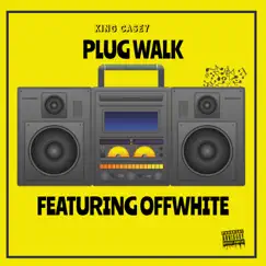 Plug Walk (feat. OffWhite) Song Lyrics