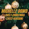 Lovely Christmas (2022 Version) - Single album lyrics, reviews, download