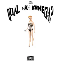 Qual Foi Boneca? - Single by Air Mob album reviews, ratings, credits