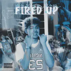 Fired Up - Single by CZB Wayvii album reviews, ratings, credits