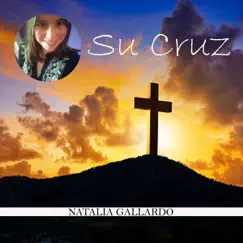 Su Cruz - Single by Natalia Gallardo album reviews, ratings, credits