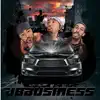 Ubbusiness (feat. Jermiside & Shawn Capaine) - Single album lyrics, reviews, download
