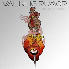 Breaking Point - Single by Walking Rumor album reviews, ratings, credits