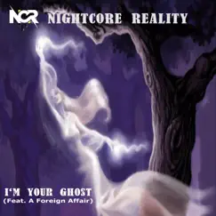 I'm Your Ghost (feat. A Foreign Affair) Song Lyrics