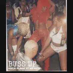 Buss Up (feat. Ae Fetti) - Single by Veela flame album reviews, ratings, credits
