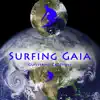 Surfing Gaia album lyrics, reviews, download
