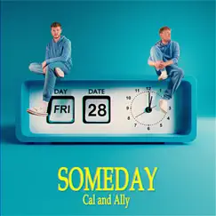 Someday - Single by Cal and Ally album reviews, ratings, credits