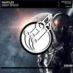 Deep Space - Single by Rafflex album reviews, ratings, credits