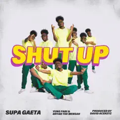 Shut Up Song Lyrics