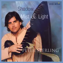 Shadow, Mist & Light by Peter Sterling album reviews, ratings, credits