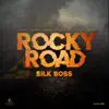 Rocky Road - Single album lyrics, reviews, download