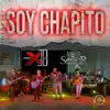 Soy Chapito - Single album lyrics, reviews, download