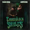 Cinderblock Saints - EP album lyrics, reviews, download