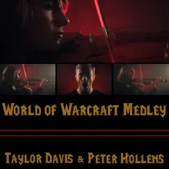 World of Warcraft Medley (feat. Taylor Davis) - Single by Peter Hollens album reviews, ratings, credits