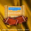 Chocolate (feat. Young Cap) - Single album lyrics, reviews, download