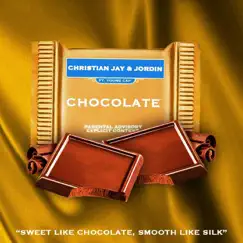 Chocolate (feat. Young Cap) - Single by Christian Jay & Jordin album reviews, ratings, credits