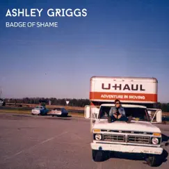 Badge of Shame - Single by Ashley Griggs album reviews, ratings, credits