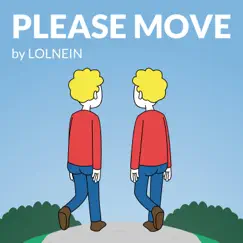 Please Move - Single by Lolnein album reviews, ratings, credits