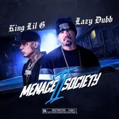 Menace II Society - Single by Lazy Dubb album reviews, ratings, credits