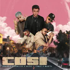 Cosi (feat. Cobuz y Bustta) - Single by Arevalo, Bless & Robledo album reviews, ratings, credits