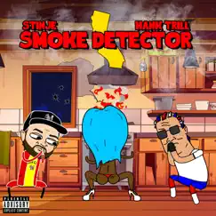 Smoke Detector (feat. Hank Trill) Song Lyrics
