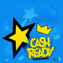 Cash Ready - Single by Topmann album reviews, ratings, credits