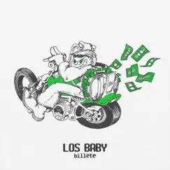 Billete (feat. ForyFive, Freddy Moreno, La Santa María & GlobalBoy Da Glowop) - Single by Los Baby, Leevay & Doa album reviews, ratings, credits
