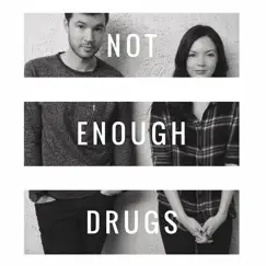 Not Enough Drugs (Acoustic) - Single by Curtis Peoples & Marie´ Digby album reviews, ratings, credits