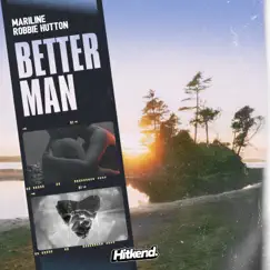 Better Man - Single by Mariline & Robbie Hutton album reviews, ratings, credits