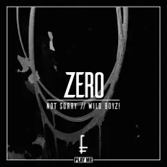 Zero - Single by Not sorry & Wild Boyz! album reviews, ratings, credits