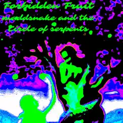 Forbidden Fruit (NEW WORLD TRAPPAS) by Maddsnake and the circle of serpents album reviews, ratings, credits