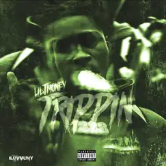 Trippin - Single by Liljmoney album reviews, ratings, credits