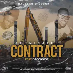 Terminate Contract (feat. Dj Comor) Song Lyrics