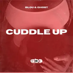 Cuddle Up (feat. B-blou) - Single by Ghostrida Uptown Representer album reviews, ratings, credits