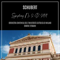 Symphony No. 9, D. 944 (Live) by Orchestra Sinfonica dell'Università Cattolica di Milano & Simone Fermani album reviews, ratings, credits