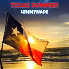 Texas Summer - Single by Lemmynade album reviews, ratings, credits