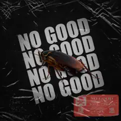 No Good - Single by WAWA & Jaylox album reviews, ratings, credits