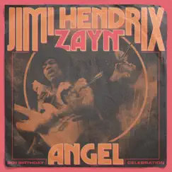 Angel - Single by Jimi Hendrix & ZAYN album reviews, ratings, credits