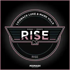 Rise - Single by Laidback Luke & Mark Villa album reviews, ratings, credits