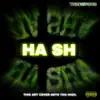 Ha Sh - Single album lyrics, reviews, download