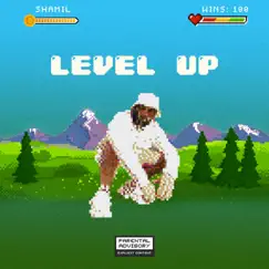 Level Up - Single by Shamil album reviews, ratings, credits