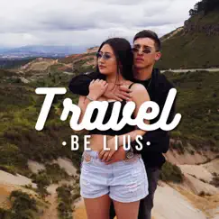 Travel - Single by Be Lius album reviews, ratings, credits