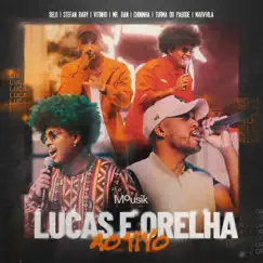 Lucas e Orelha (Ao Vivo) by Lucas e Orelha & Mousik album reviews, ratings, credits