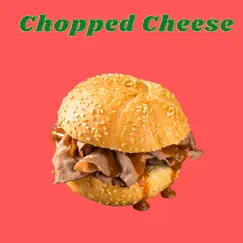 Chopped Cheese - Single by DJ CBee SUPREME album reviews, ratings, credits